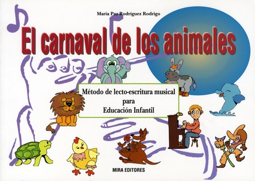 El carnaval de los animales: método de lecto-escritura musical para Educación Infantil