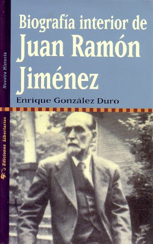 Biografía interior de Juan Ramón Jiménez