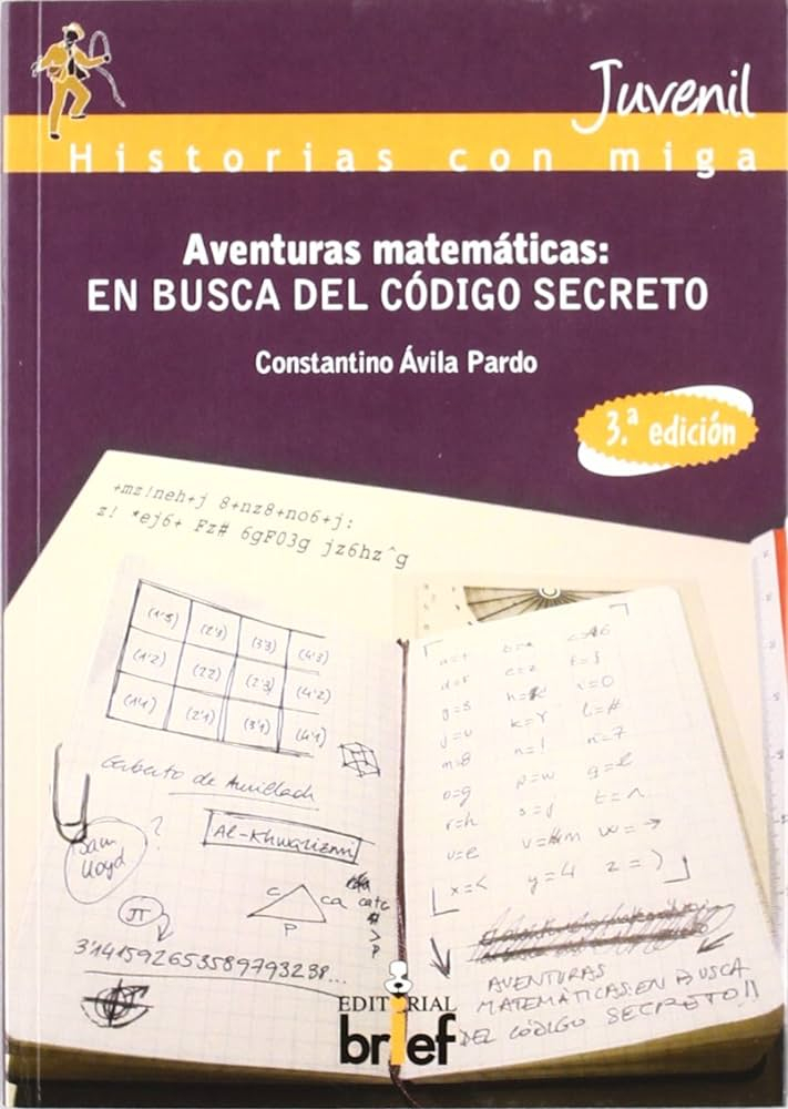 Aventuras Matemáticas: En Busca Del Código Secreto