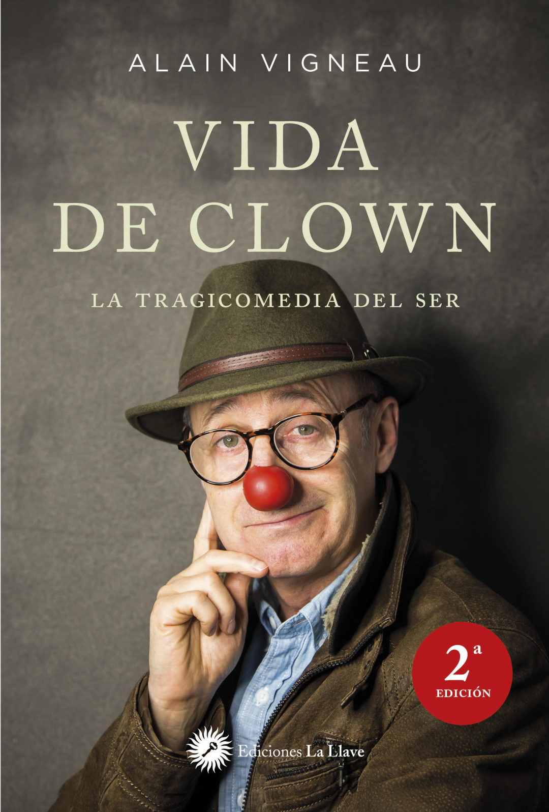 Vida de clown. La tragicomedia del ser