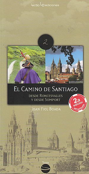 EL CAMINO DE SANTIAGO DESDE RONCESVALLES Y DESDE SOMPORT