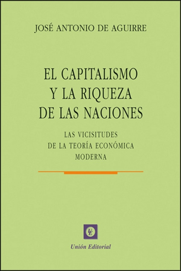 El capitalismo y la riqueza de las naciones