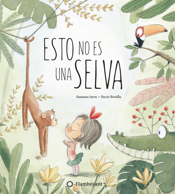 Esto no es una selva (Editorial Flamboyant)
